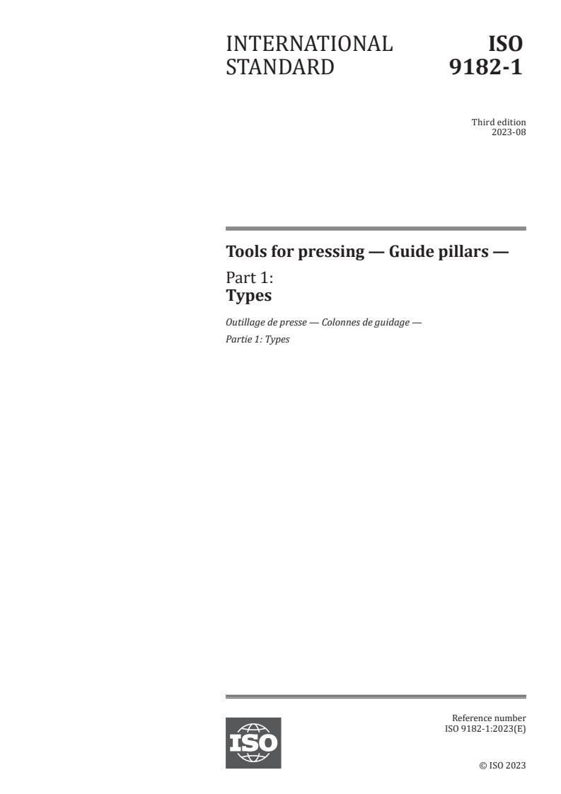 ISO 9182-1:2023 - Tools for pressing — Guide pillars — Part 1: Types
Released:4. 08. 2023