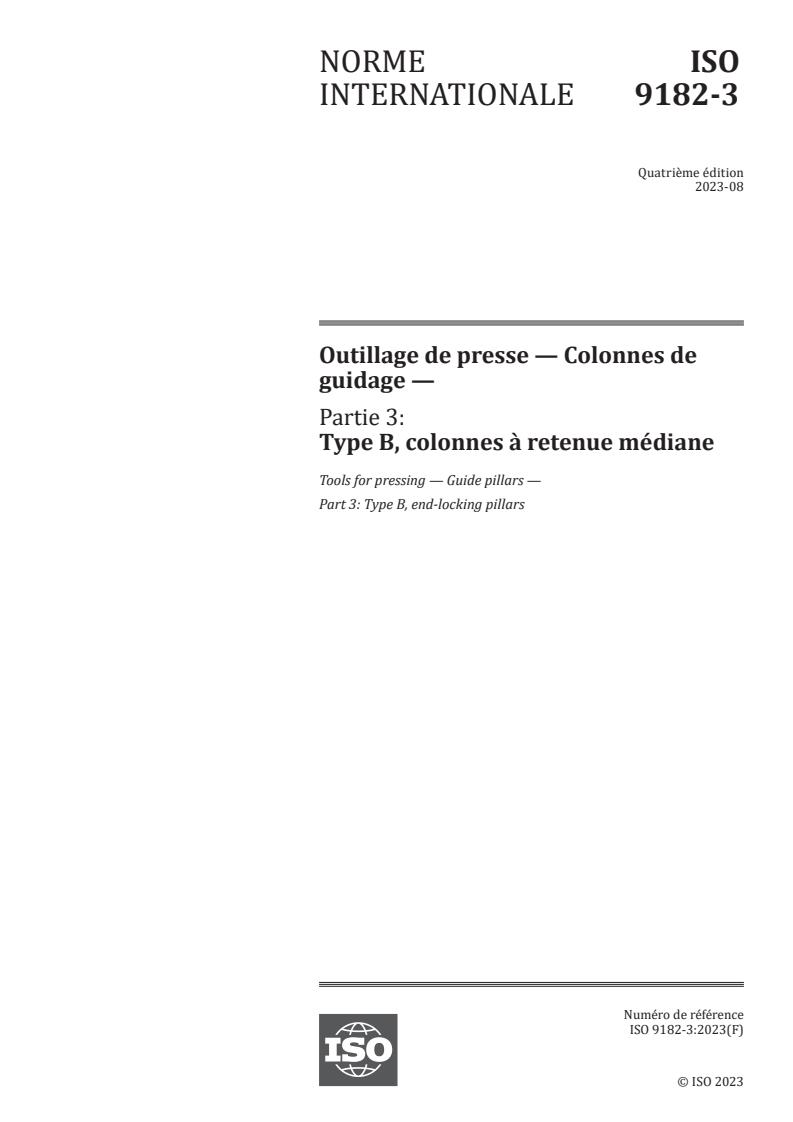 ISO 9182-3:2023 - Outillage de presse — Colonnes de guidage — Partie 3: Type B, colonnes à retenue médiane
Released:15. 08. 2023