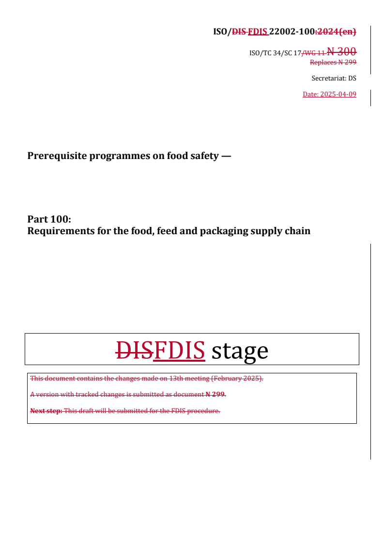 REDLINE ISO/FDIS 22002-100 - Prerequisite programmes on food safety — Part 100: Requirements for the food, feed and packaging supply chain
Released:10. 04. 2025