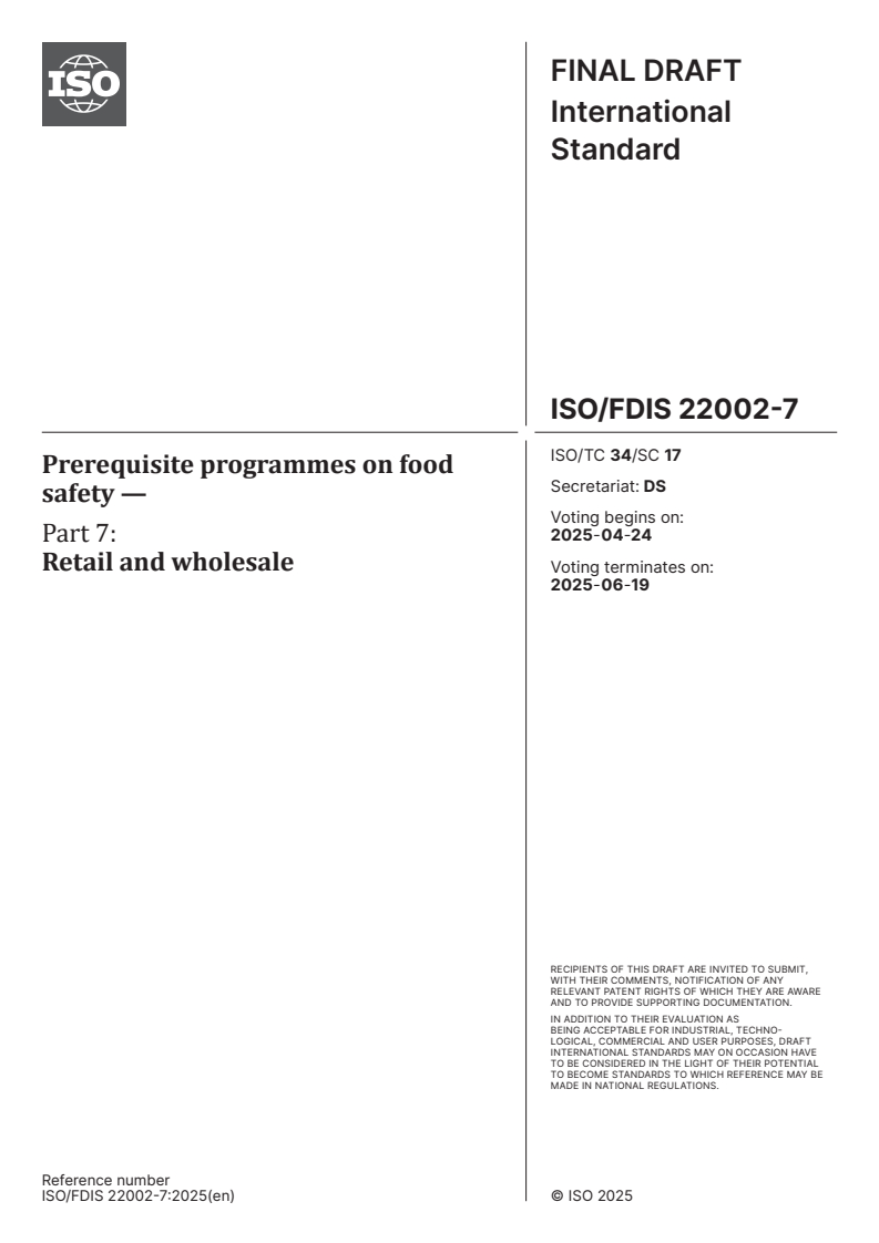 ISO/FDIS 22002-7 - Prerequisite programmes on food safety — Part 7: Retail and wholesale
Released:10. 04. 2025