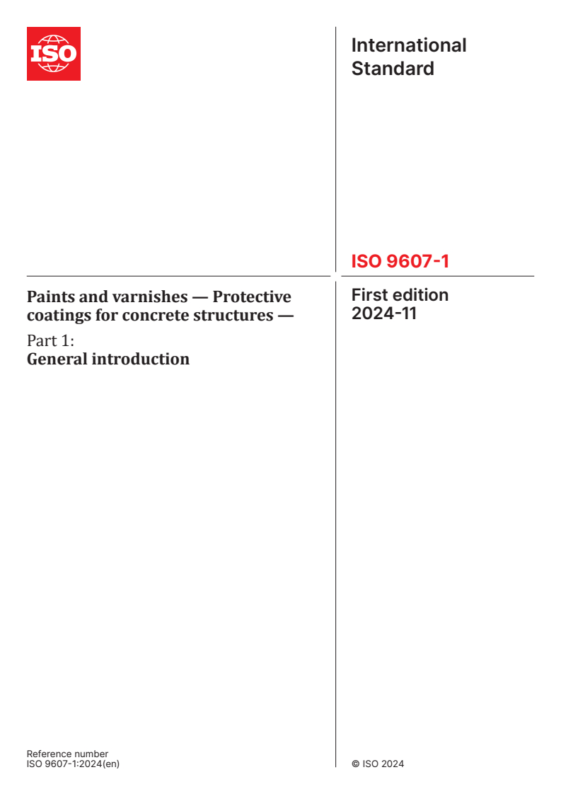 ISO 9607-1:2024 - Paints and varnishes — Protective coatings for concrete structures — Part 1: General introduction
Released:11/12/2024