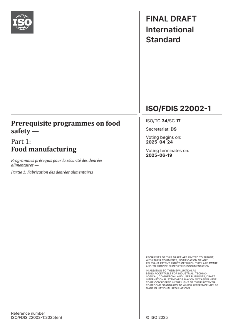 ISO/FDIS 22002-1 - Prerequisite programmes on food safety — Part 1: Food manufacturing
Released:10. 04. 2025