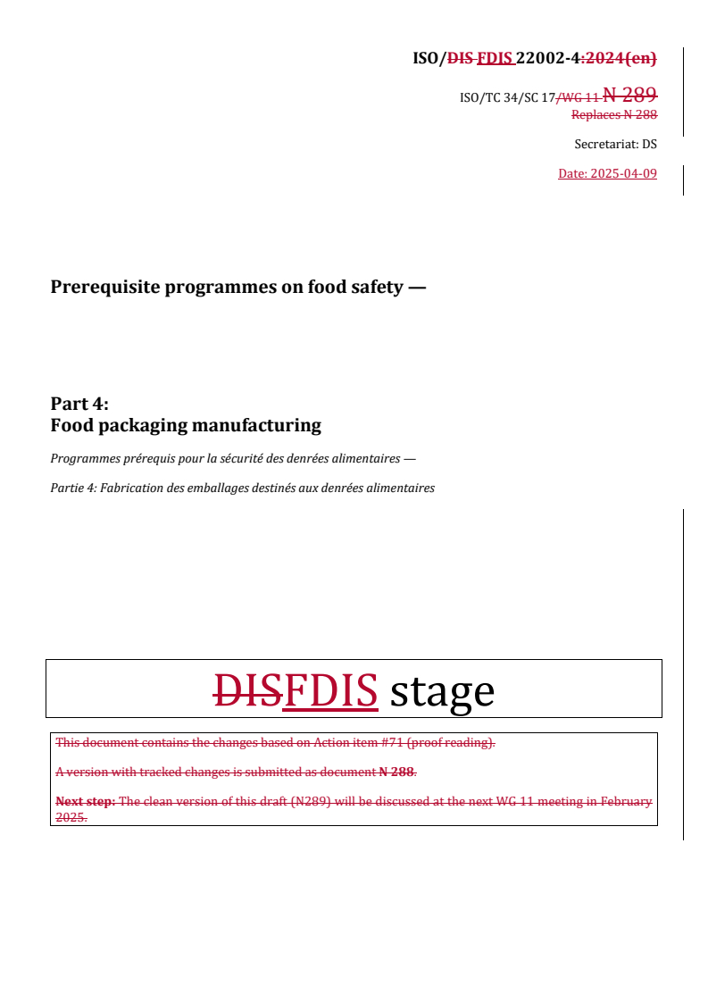 REDLINE ISO/FDIS 22002-4 - Prerequisite programmes on food safety — Part 4: Food packaging manufacturing
Released:10. 04. 2025