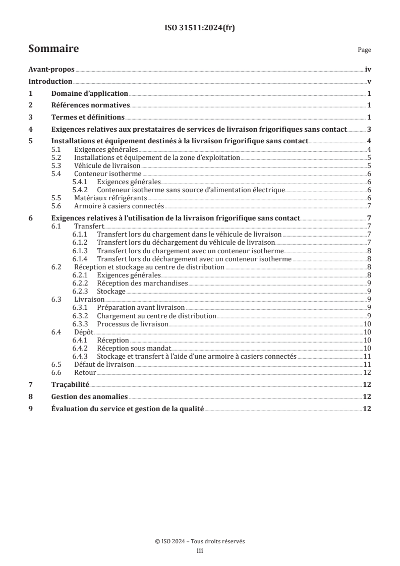 ISO 31511:2024 - Exigences relatives aux services de livraison sans contact dans la logistique de la chaîne du froid
Released:11/8/2024