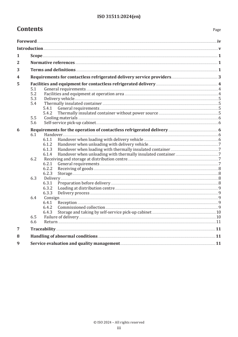 ISO 31511:2024 - Requirements for contactless delivery services in cold chain logistics
Released:11/8/2024