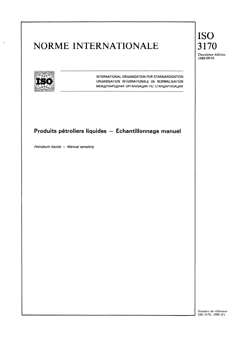 ISO 3170:1988 ISO 3170:1988 - Produits pétroliers liquides — Échantillonnage manuel
Released:9/1/1988 - Page 1 preview
