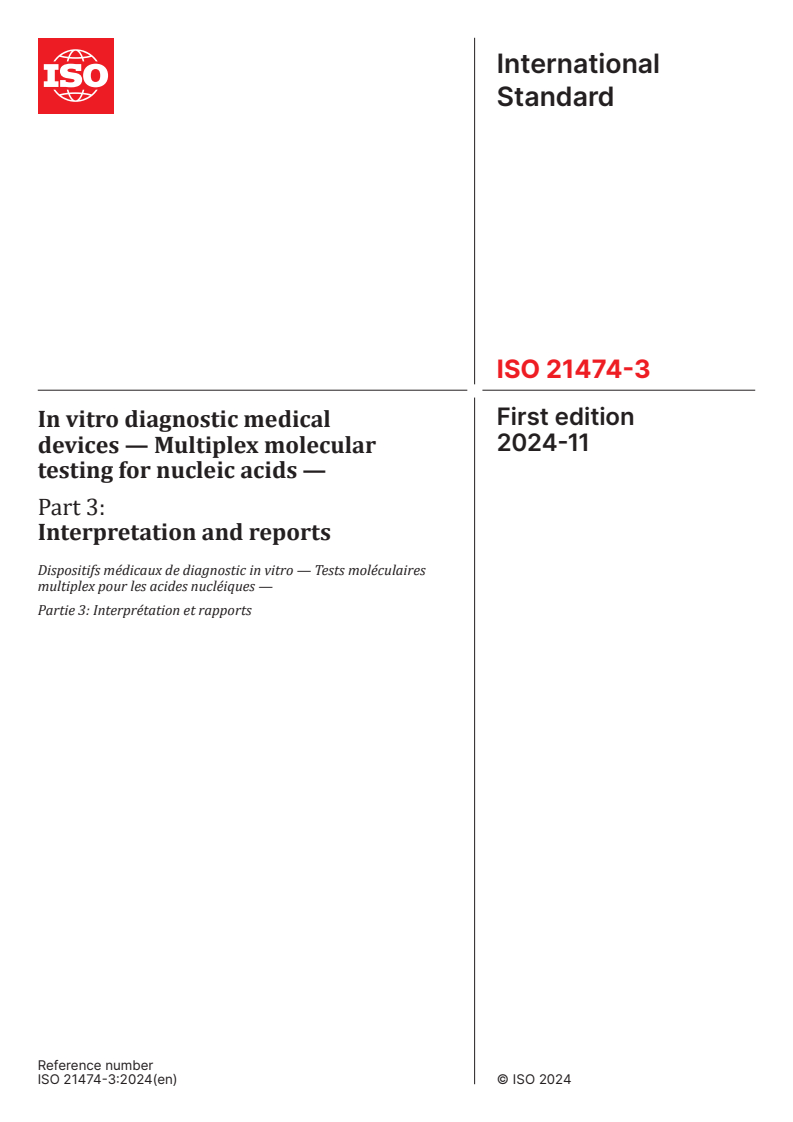 ISO 21474-3:2024 - In vitro diagnostic medical devices — Multiplex molecular testing for nucleic acids — Part 3: Interpretation and reports
Released:11/15/2024