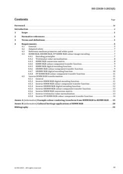 ISO 22028-3:2023 - Photography and graphic technology — Extended colour encodings for digital image storage, manipulation and interchange — Part 3: Reference input medium metric RGB colour image encoding (RIMM RGB)
Released:6. 01. 2023 - Page 3 preview
