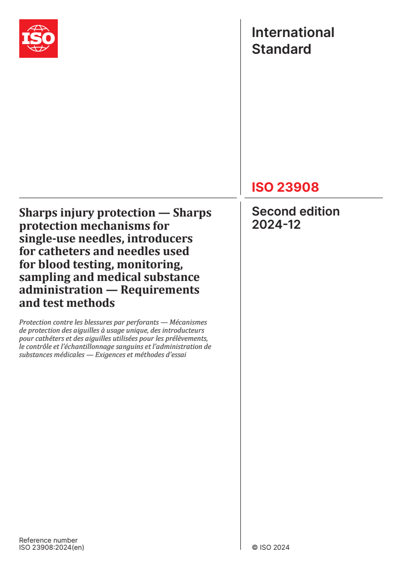 ISO 23908:2024 - Sharps injury protection — Sharps protection mechanisms for single-use needles, introducers for catheters and needles used for blood testing, monitoring, sampling and medical substance administration — Requirements and test methods
Released:12/3/2024