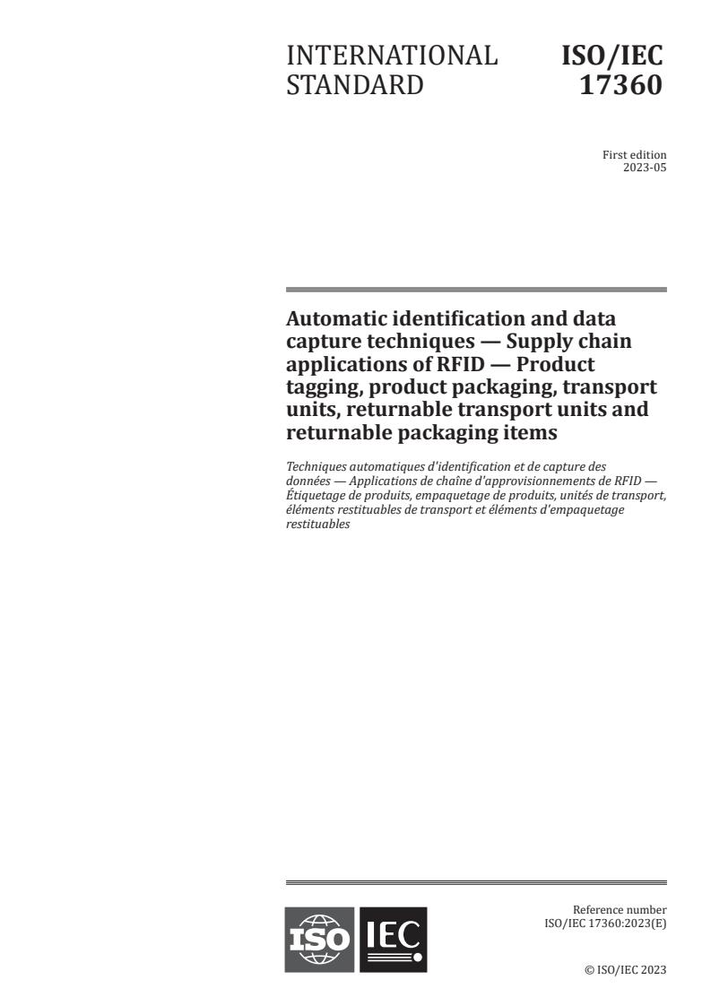 ISO/IEC 17360:2023 - Automatic identification and data capture techniques — Supply chain applications of RFID — Product tagging, product packaging, transport units, returnable transport units and returnable packaging items
Released:25. 05. 2023