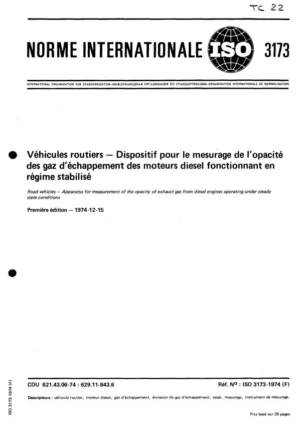 ISO 3173:1974 - Véhicules routiers -- Dispositif pour le mesurage de l'opacité des gaz d'échappement des moteurs diesel fonctionnant en régime stabilisé