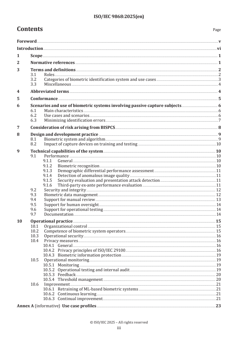 ISO/IEC 9868:2025 - Information technology — Design, development, use and maintenance of biometric identification systems involving passive capture subjects
Released:13. 02. 2025