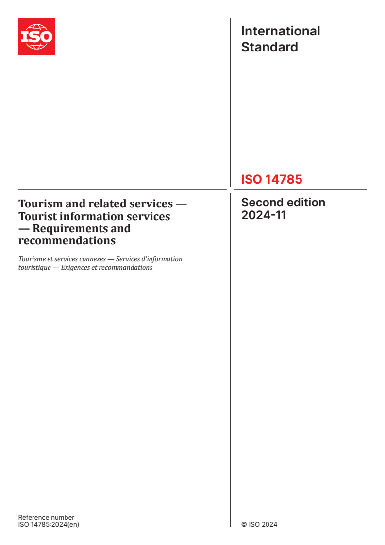 ISO 14785:2024 - Tourism and related services —Tourist information services — Requirements and recommendations
Released:11/13/2024