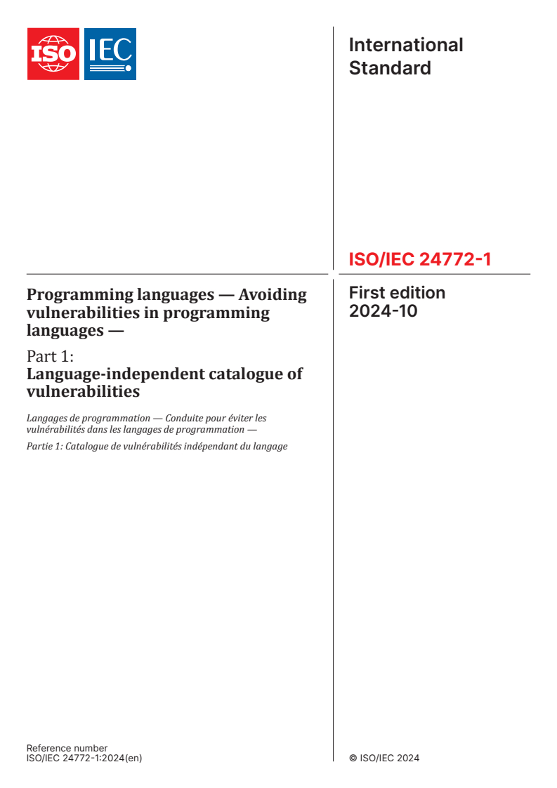 ISO/IEC 24772-1:2024 - Programming languages — Avoiding vulnerabilities in programming languages — Part 1: Language-independent catalogue of vulnerabilities
Released:10/29/2024