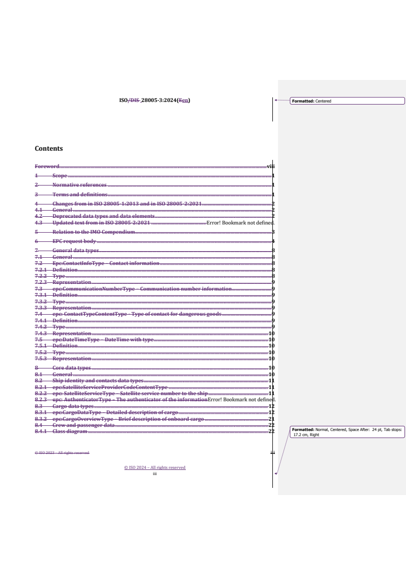 REDLINE ISO/PRF 28005-3 - Ships and marine technology — Electronic port clearance (EPC) — Part 3: Data elements for ship and port operation
Released:6. 09. 2024