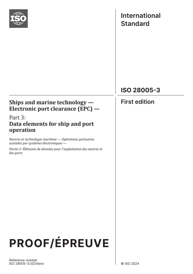 ISO/PRF 28005-3 - Ships and marine technology — Electronic port clearance (EPC) — Part 3: Data elements for ship and port operation
Released:6. 09. 2024