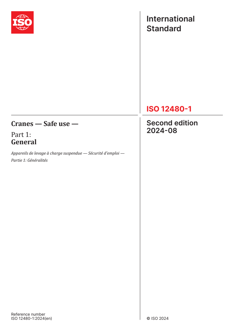 ISO 12480-1:2024 - Cranes — Safe use — Part 1: General
Released:6. 08. 2024