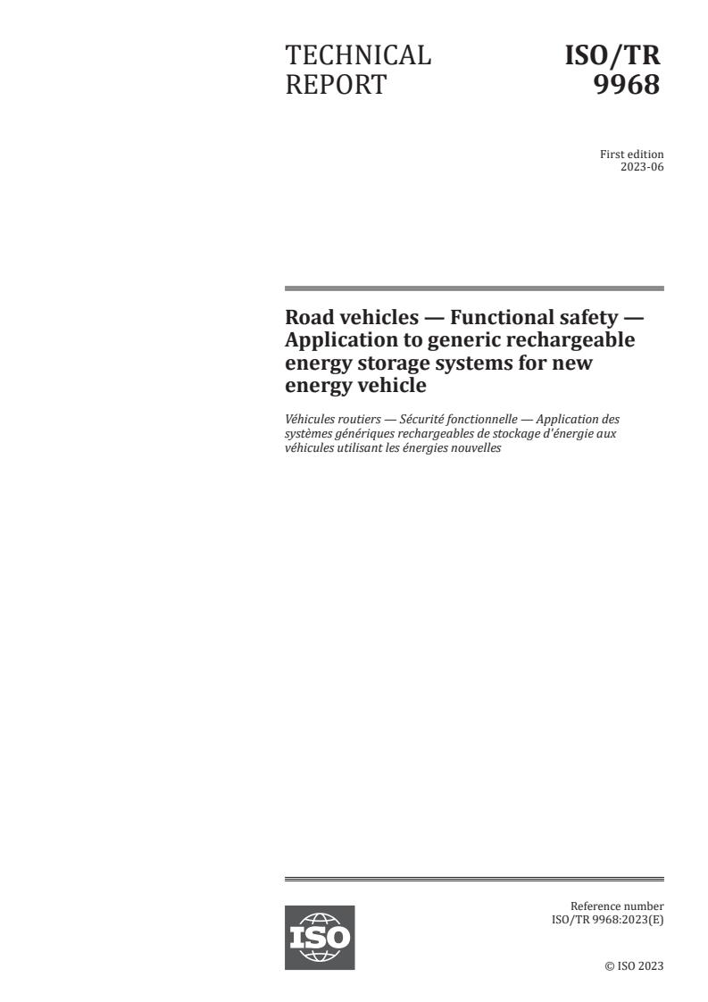 ISO/TR 9968:2023 - Road vehicles — Functional safety — Application to generic rechargeable energy storage systems for new energy vehicle
Released:15. 06. 2023