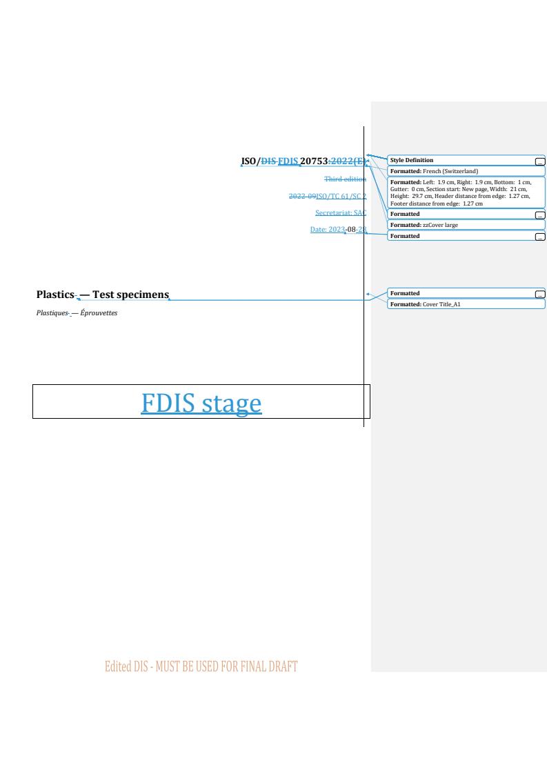 REDLINE ISO/FDIS 20753 - Plastics — Test specimens
Released:28. 08. 2023
