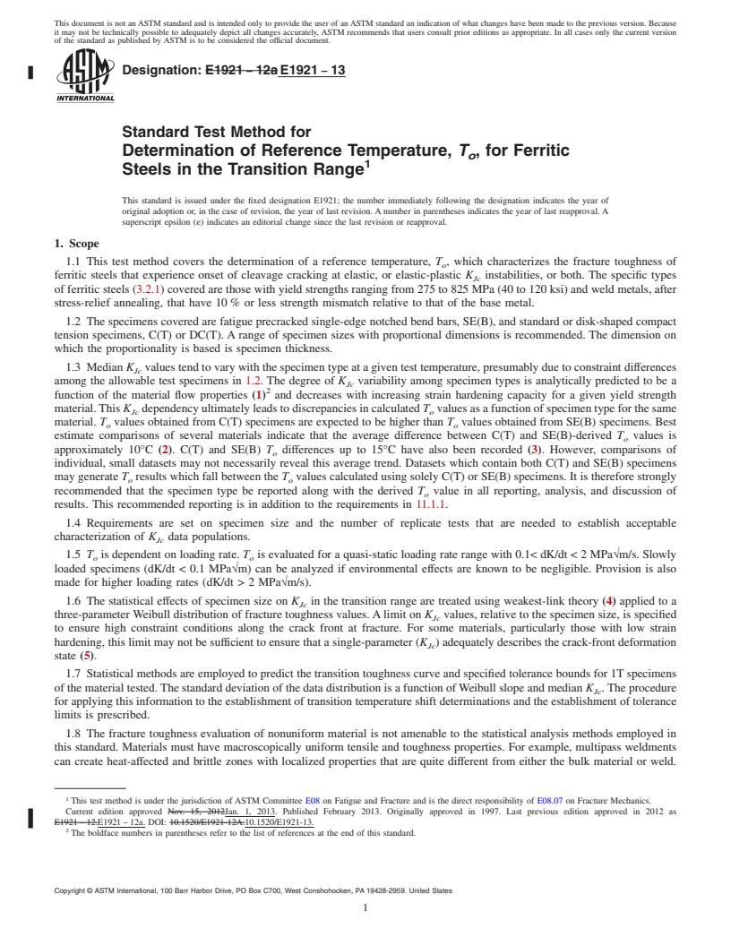 REDLINE ASTM E1921-13 - Standard Test Method for  Determination of Reference Temperature, <emph type="bdit">T<inf  >o</inf></emph>,  for Ferritic Steels in the Transition Range