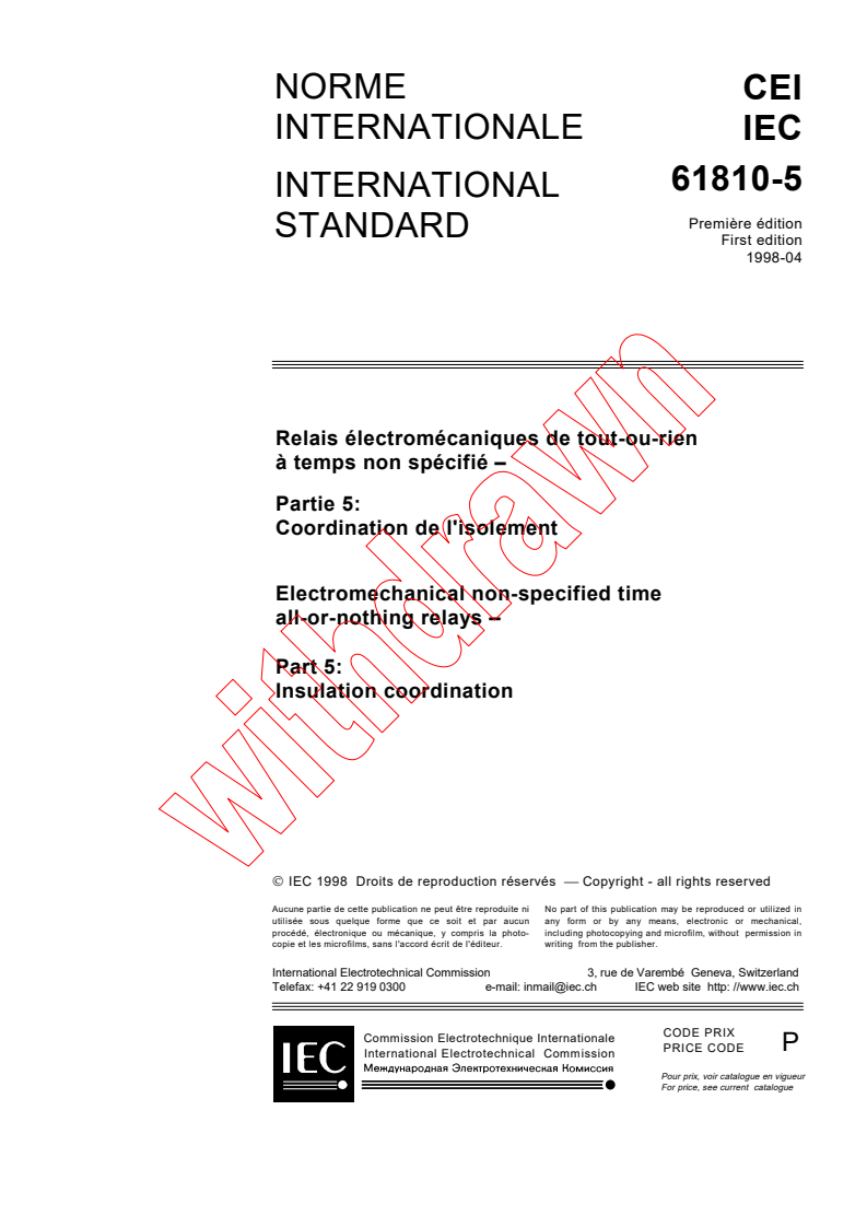 IEC 61810-5:1998 - Electromechanical non-specified time all-or-nothing relays - Part 5: Insulation coordination
Released:4/1/1998
Isbn:2831842662