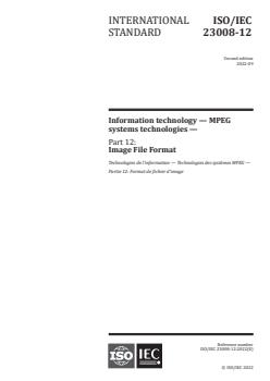 ISO/IEC 23008-12:2022 - Information technology — MPEG systems technologies — Part 12: Image File Format
Released:29. 09. 2022 - Page 1 preview