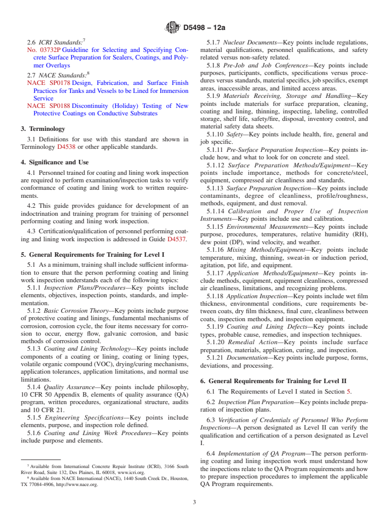 ASTM D5498-12a - Standard Guide for Developing a Training Program for Personnel Performing Coating   and Lining Work    Inspection for Nuclear  Facilities