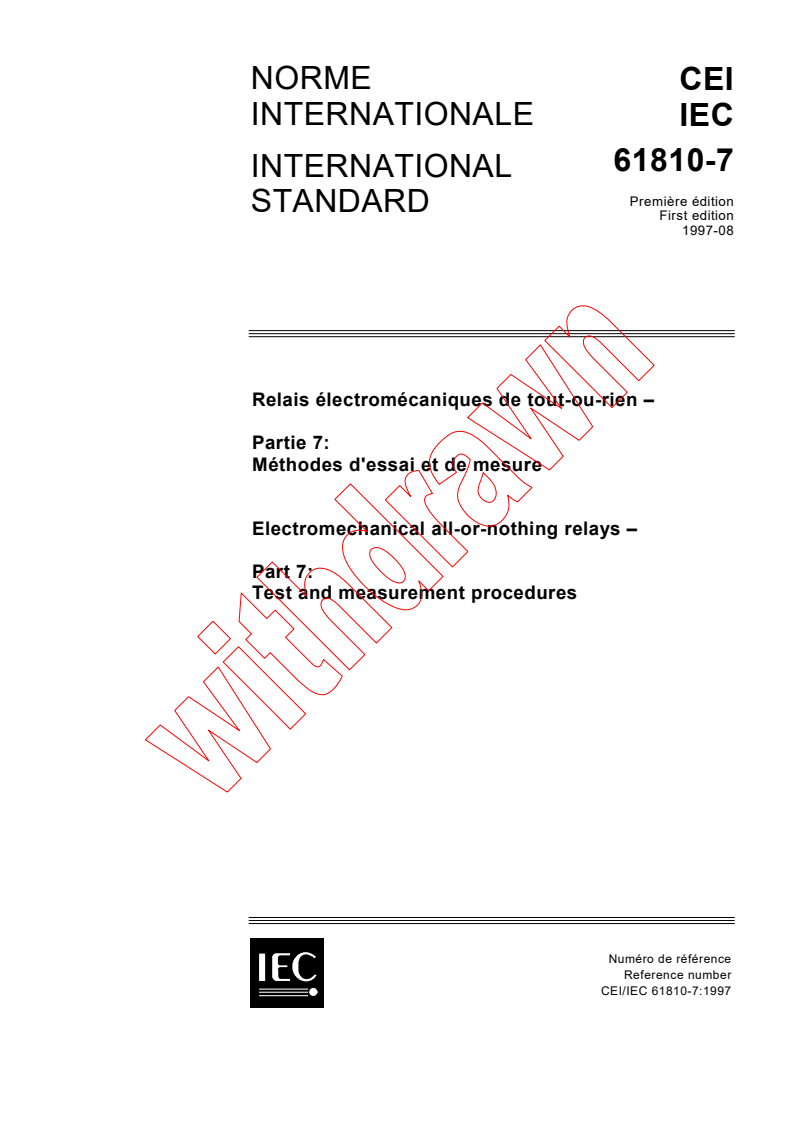 IEC 61810-7:1997 - Electromechanical all-or-nothing relays - Part 7: Test and measurement procedures
Released:8/14/1997
Isbn:2831839203