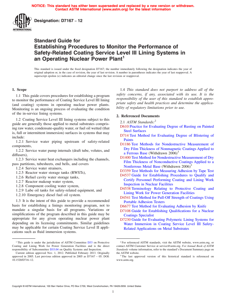 ASTM D7167-12 - Standard Guide for Establishing Procedures to Monitor the Performance of Safety-Related    Coating Service Level III Lining Systems in an Operating Nuclear  Power Plant