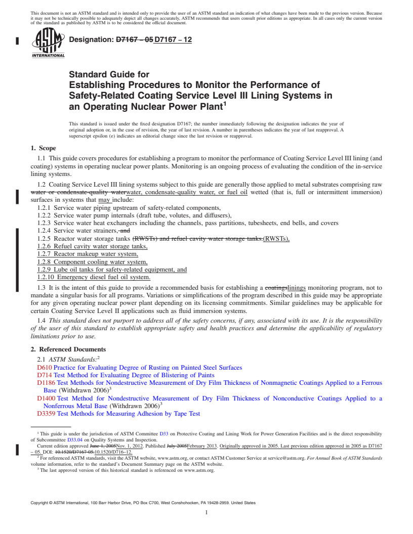 REDLINE ASTM D7167-12 - Standard Guide for Establishing Procedures to Monitor the Performance of Safety-Related    Coating Service Level III Lining Systems in an Operating Nuclear  Power Plant