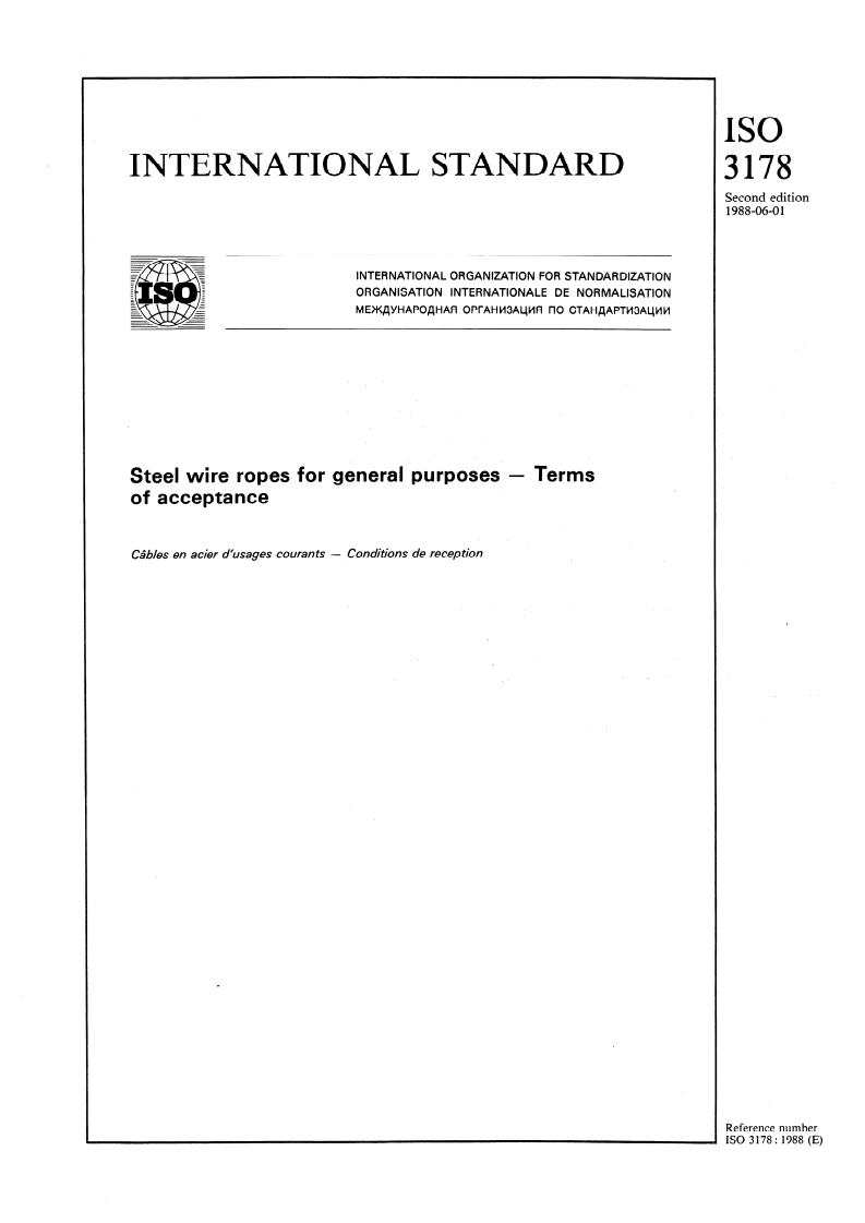 ISO 3178:1988 - Steel wire ropes for general purposes — Terms of acceptance
Released:6/2/1988
