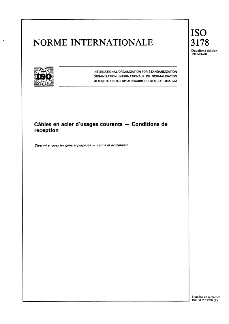 ISO 3178:1988 - Câbles en acier d'usages courants — Conditions de réception
Released:6/2/1988