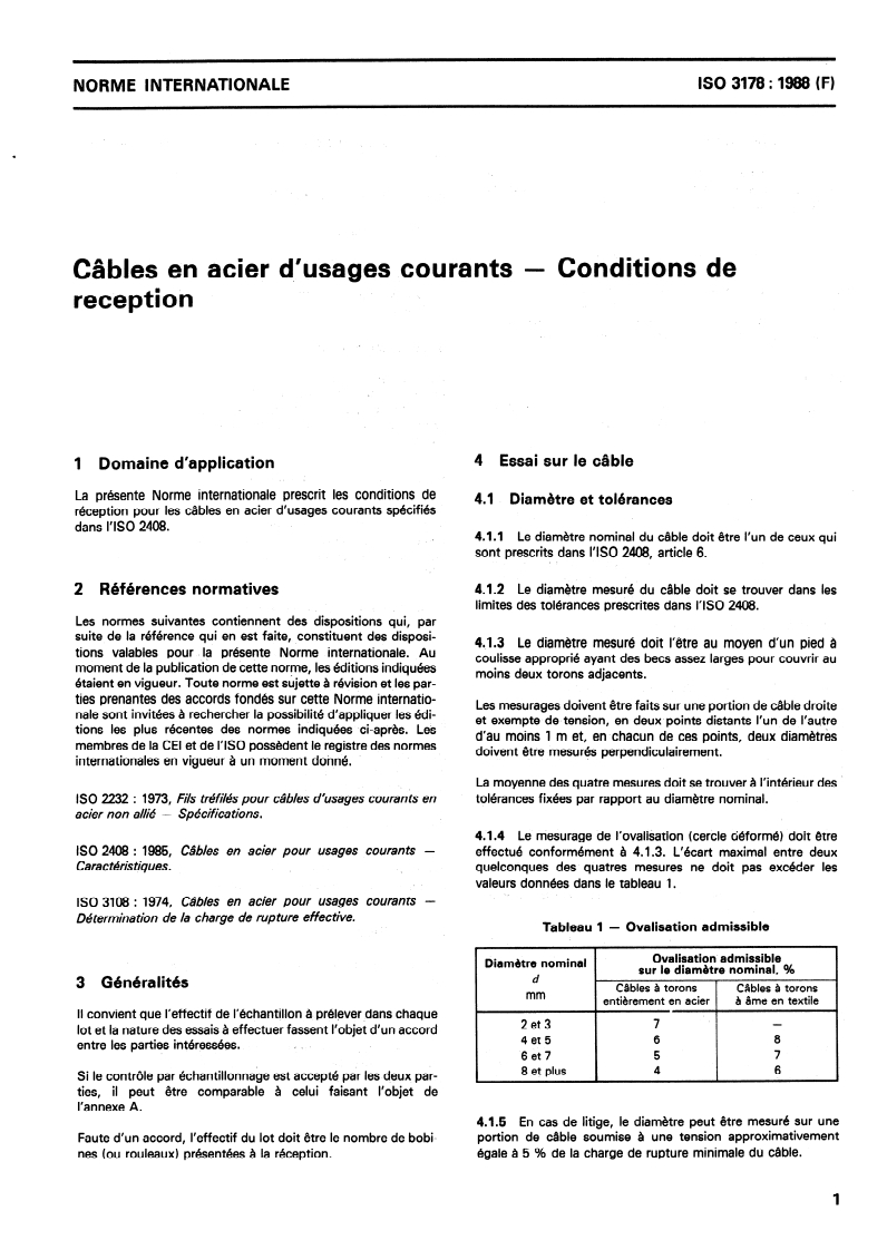ISO 3178:1988 - Câbles en acier d'usages courants — Conditions de réception
Released:6/2/1988