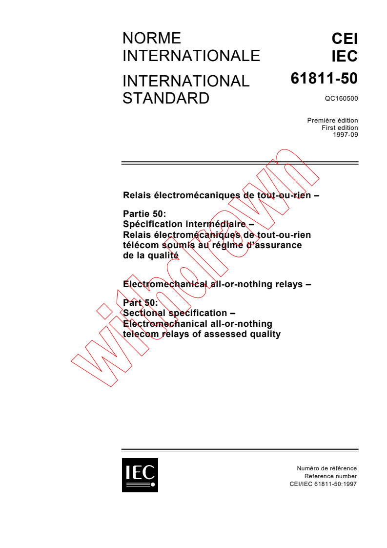 IEC 61811-50:1997 - Electromechanical all-or-nothing relays - Part 50: Sectional specification: Electromechanical all-or-nothing telecom relays of assessed quality
Released:9/10/1997
Isbn:2831840074