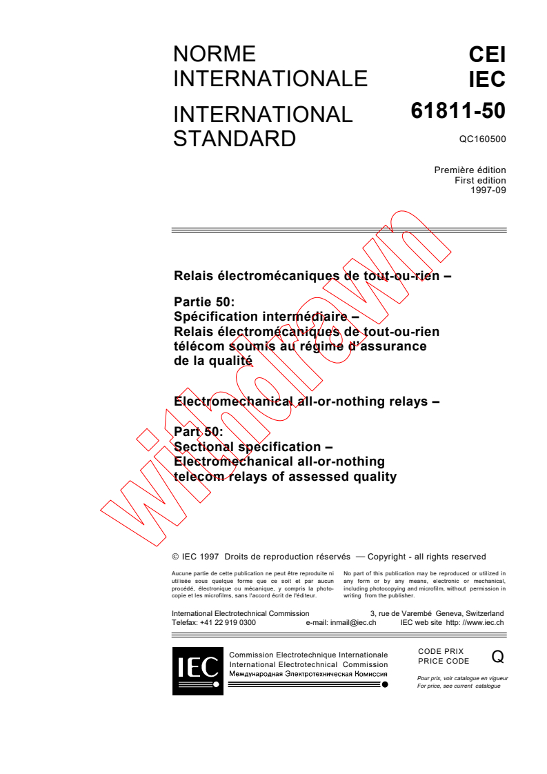 IEC 61811-50:1997 - Electromechanical all-or-nothing relays - Part 50: Sectional specification: Electromechanical all-or-nothing telecom relays of assessed quality
Released:9/10/1997
Isbn:2831840074