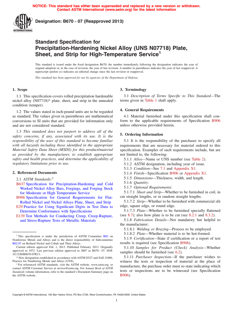 ASTM B670-07(2013) - Standard Specification for Precipitation-Hardening Nickel Alloy (UNS N07718) Plate, Sheet,  and      Strip for High-Temperature Service