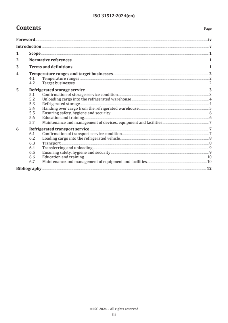 ISO 31512:2024 - Cold chain logistics services in the business to business (B to B) sector — Requirements and guidelines for storage and transport
Released:12/6/2024