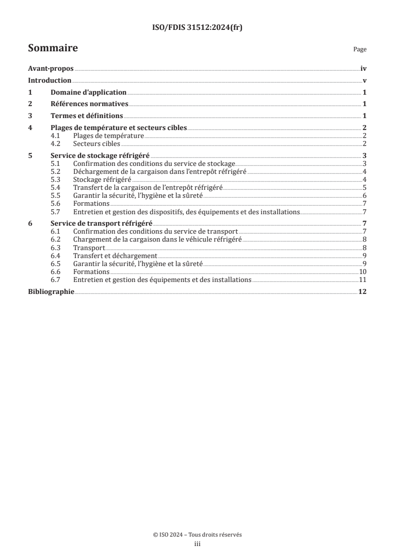 ISO/FDIS 31512 ISO/FDIS 31512 - Services logistiques de la chaîne du froid dans le secteur du commerce interentreprises (B to B) — Cadre directeur et exigences pour le stockage et le transport
Released:10. 10. 2024