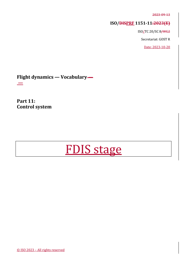 REDLINE ISO/PRF 1151-11 - Flight dynamics — Vocabulary — Part 11: Control system
Released:23. 10. 2023