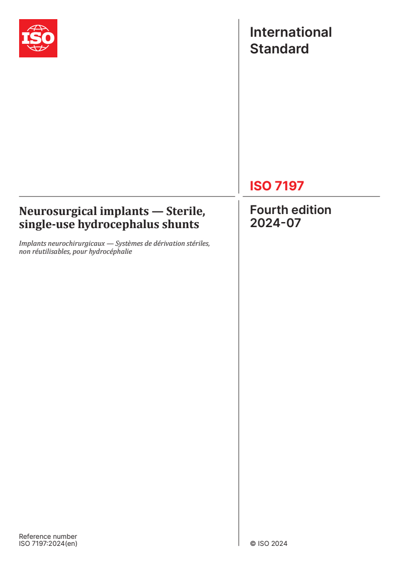 ISO 7197:2024 - Neurosurgical implants — Sterile, single-use hydrocephalus shunts
Released:31. 07. 2024