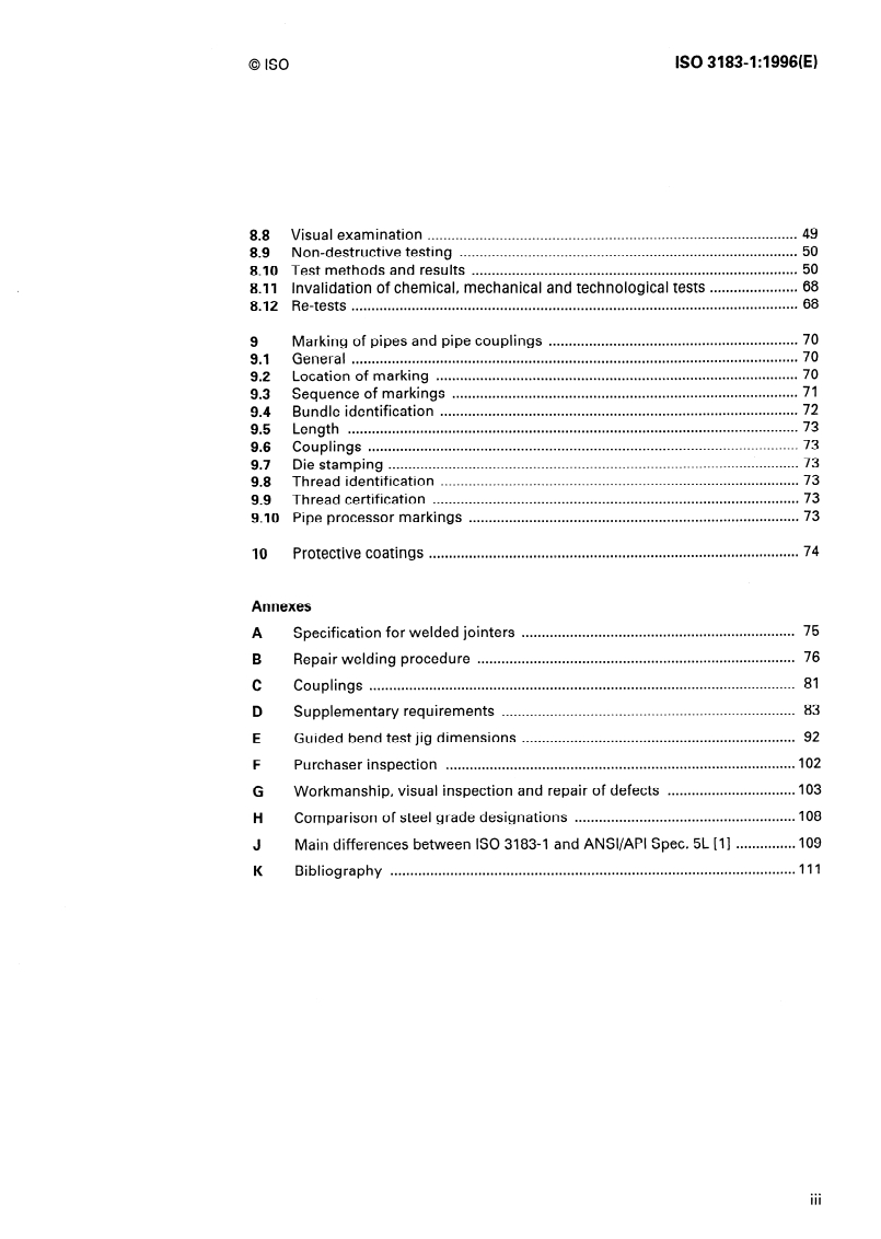 ISO 3183-1:1996 ISO 3183-1:1996 - Petroleum and natural gas industries — Steel pipe for pipelines — Technical delivery conditions — Part 1: Pipes of requirement class A
Released:10/17/1996