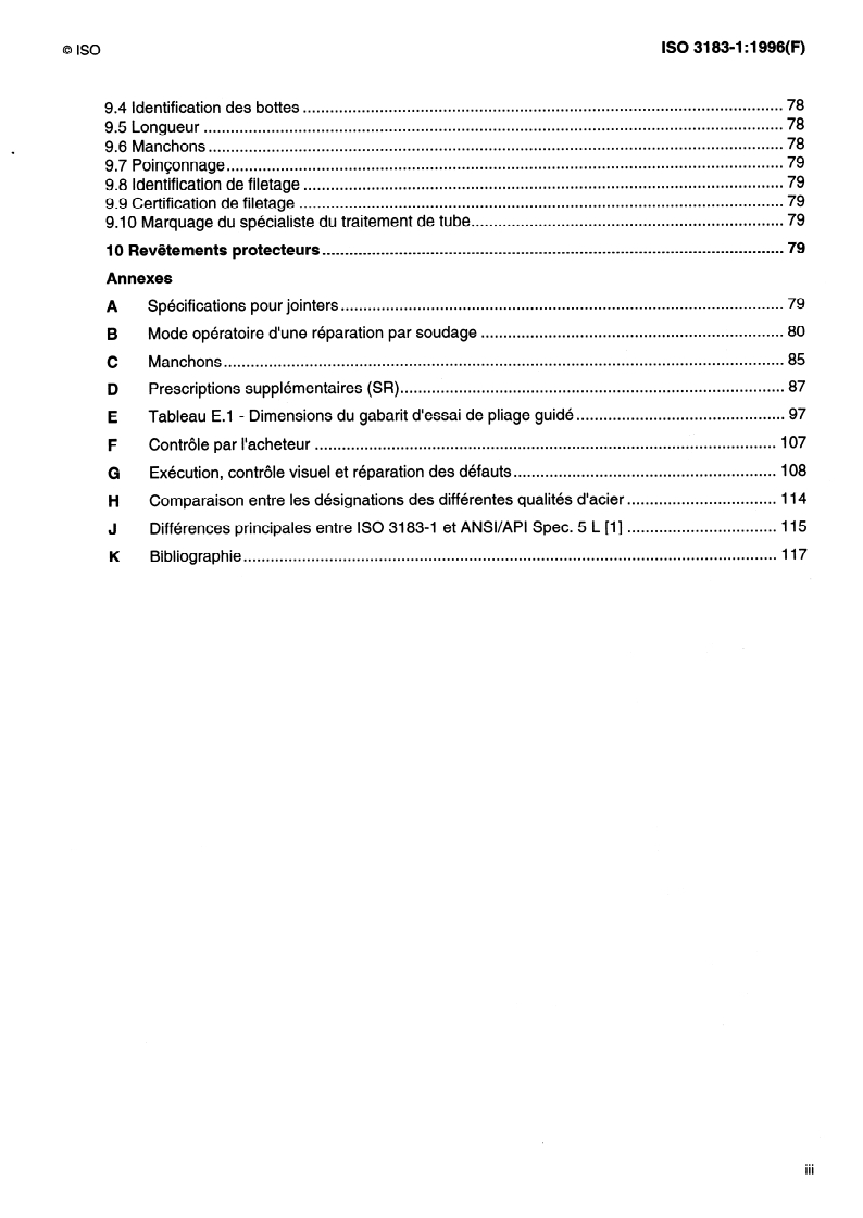 ISO 3183-1:1996 ISO 3183-1:1996 - Industries du pétrole et du gaz naturel — Tubes en acier pour le transport des fluides combustibles — Conditions techniques de livraison — Partie 1: Tubes de la classe de prescription A
Released:9/25/1997