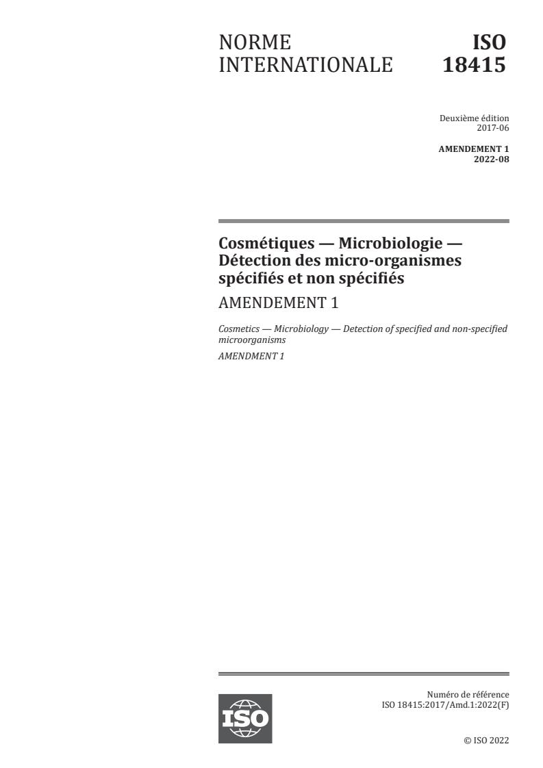 ISO 18415:2017/Amd 1:2022 - Cosmetics — Microbiology — Detection of specified and non-specified microorganisms — Amendment 1
Released:30. 08. 2022
