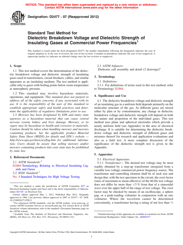 ASTM D2477-07(2012) - Standard Test Method for  Dielectric Breakdown Voltage and Dielectric Strength of Insulating  Gases at Commercial Power Frequencies