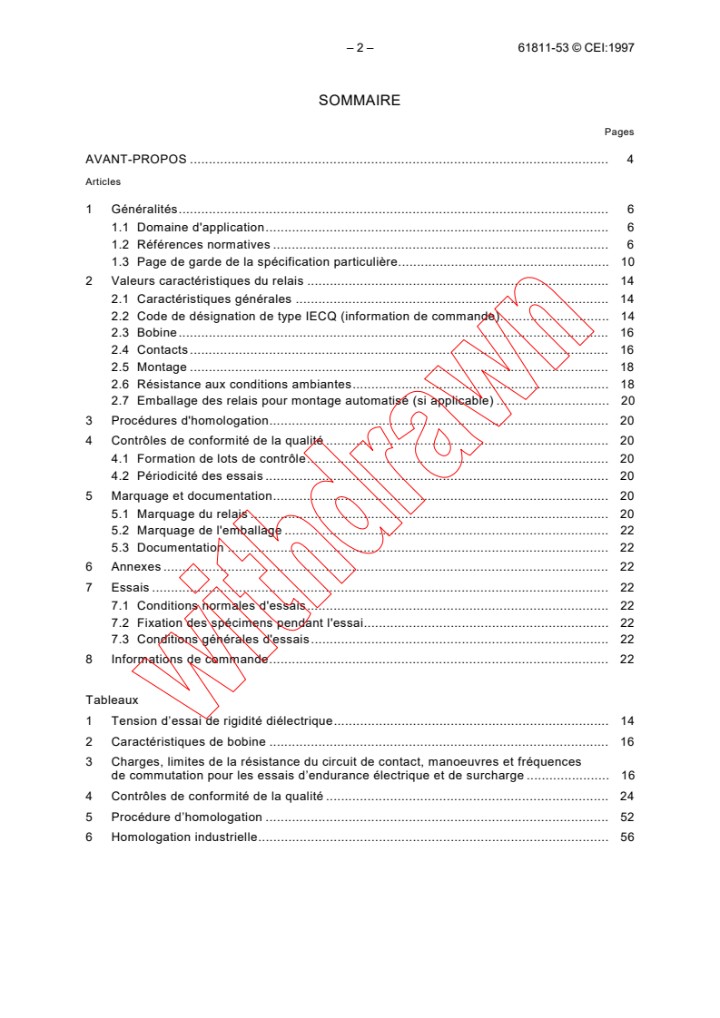 IEC 61811-53:1997 IEC 61811-53:1997 - Electromechanical all-or-nothing relays - Part 53: Blank detail specification - Electromechanical all-or-nothing telecom relays of assessed quality - Two change-over contacts, 14 mm x 9 mm base
Released:10/17/1997
Isbn:2831840511 - Page 4 preview