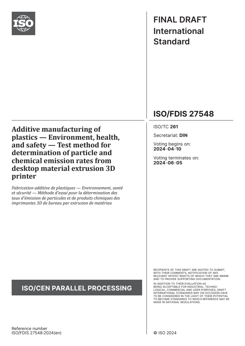 ISO/FDIS 27548 - Additive manufacturing of plastics — Environment, health, and safety — Test method for determination of particle and chemical emission rates from desktop material extrusion 3D printer
Released:27. 03. 2024