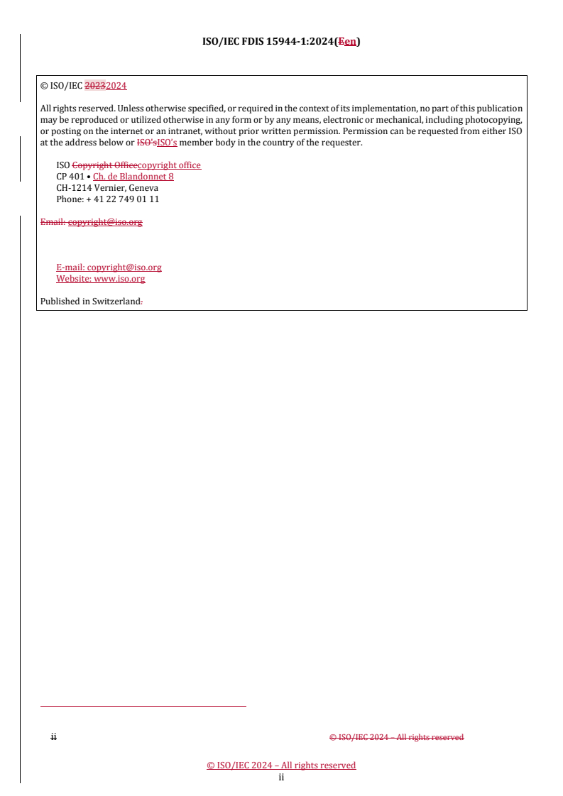ISO/IEC 15944-1:2025 REDLINE ISO/IEC FDIS 15944-1 - Information technology — Business operational view — Part 1: Operational aspects of open-edi for implementation
Released:11/13/2024 - Page 2 preview