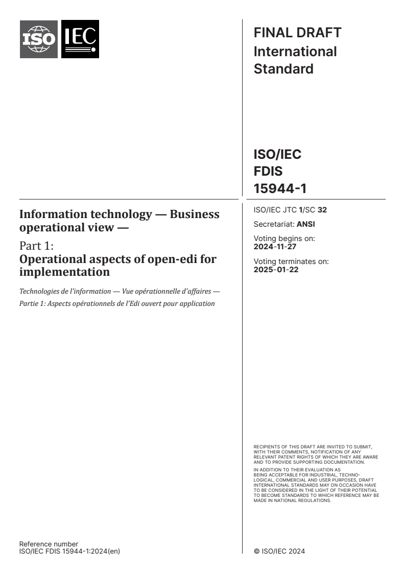 ISO/IEC FDIS 15944-1 - Information technology — Business operational view — Part 1: Operational aspects of open-edi for implementation
Released:11/13/2024