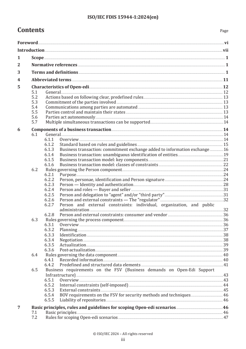 ISO/IEC FDIS 15944-1 - Information technology — Business operational view — Part 1: Operational aspects of open-edi for implementation
Released:11/13/2024