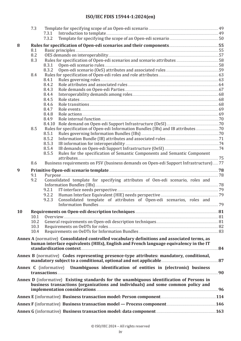 ISO/IEC 15944-1:2025 ISO/IEC FDIS 15944-1 - Information technology — Business operational view — Part 1: Operational aspects of open-edi for implementation
Released:11/13/2024 - Page 4 preview